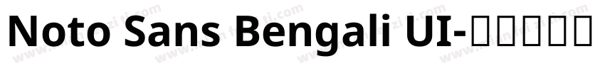 Noto Sans Bengali UI字体转换